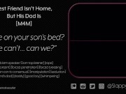 Preview 3 of [M4M] Fuckbuddy Best Friend isn't Home, but His Dad Is [Audio]