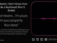 [M4M] Ordering Your Brand New Sex Slave to Be Your Boyfriend (But Master! part1/4) [Audio]
