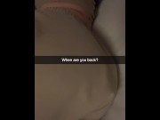 Preview 2 of Cheating Guy fucks horny Roommate on Snapchat