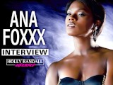 Ana Foxxx: Merkins, Hollywood Sets & Directing for Playboy