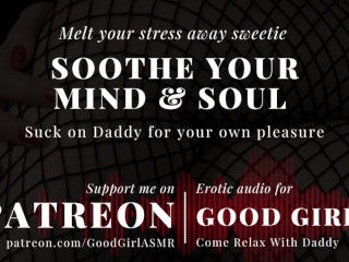 [GoodGirlASMR]すべてのストレスを甘いものを溶かし、パパのハードディックを使って自分を和らげましょう