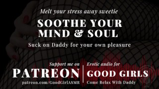 [GoodGirlASMR]すべてのストレスを甘いものを溶かし、パパのハードディックを使って自分を和らげましょう
