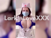 Preview 5 of Naughty Nurse Tease with Larkin Love