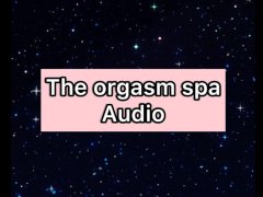 THE ORGASM SPA EXPERIENCE