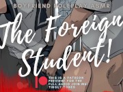 Preview 1 of The Foreign Exchange Student ASMR Boyfriend Roleplay [M4F] [M4A]