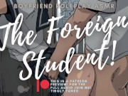 Preview 3 of The Foreign Exchange Student ASMR Boyfriend Roleplay [M4F] [M4A]