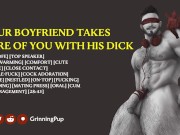 Preview 5 of [Audio] Boyfriend Takes Care of You with his Dick