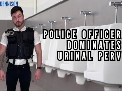 Police officer dominates urinal perv