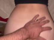 Preview 3 of Sluty wife fuck his big ass