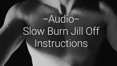 Audio Only Slow Burn and Cum Countdown Jill Off Instructions (JOI) to Use with a Vibrator.