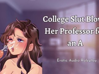 college, big tits, audio roleplay, cum in mouth