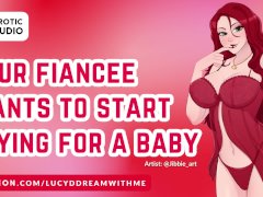 Your Fiancée Can't Wait... She Needs You to Breed Her NOW | ASMR Roleplay for Men | Impreg | Loving