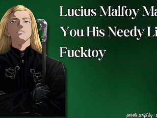 Lucius Malfoy makes you his Needy little Fucktoy (M4F Erotic Audio for Women)