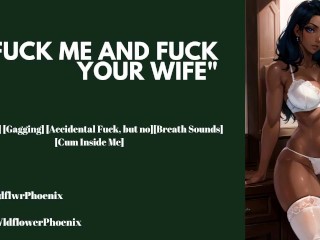 FUCK ME AND FUCK YOUR WIFE -ASMR AUDIO ROLEPLAY