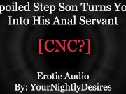Preview 3 of Mean Stepson Degrades You With Rough Anal [Name Calling][Anal] [Spanking] (Erotic Audio for Women)