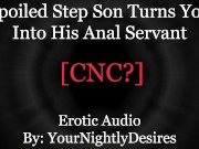Preview 4 of Mean Stepson Degrades You With Rough Anal [Name Calling][Anal] [Spanking] (Erotic Audio for Women)