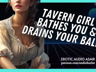 Tavern Girl Bathes you and Drains your Balls
