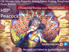 HBP- Fucking A Peacock Girl After A Mating Dance F/A