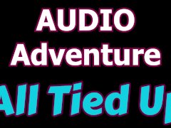 BDSM Audio Adventure: Tied up and teased by Daddy #1