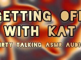 ASMR DIRTY TALK - Getting Off With Kat