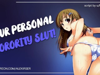 Sorority Slut Becomes Your Personal Fuckdoll [Submissive Slut] [Wet Sounds] [Audio RP]