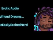 Preview 1 of Erotic Audio | Your boyfriend's naughty dreams