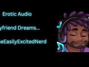 Preview 2 of Erotic Audio | Your boyfriend's naughty dreams