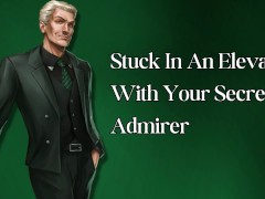 Stuck in an Elevator with Your Secret Admirer (M4F Erotic Audio for Women)