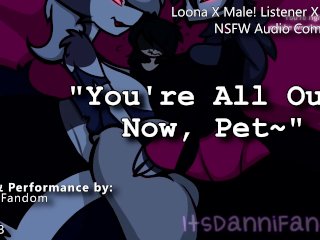 【R18 Helluva Boss Audio RP】 Loona & Octavia Want a New Boy Toy... And They Choose You~ 【FF4M】