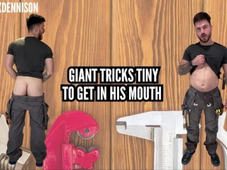 Giant Plumber Tricks Tiny to get in his Mouth