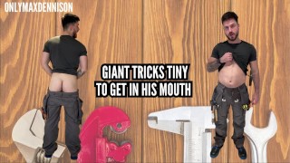 Giant plumber tricks Tiny to get in his mouth