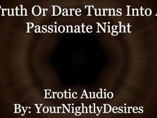 Truth or dare Takes a Turn [friends to Lovers] [69] [lots of Kissing] (Erotic Audio for Women)