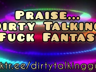 Praise... Dirty Talking Fuck Fantasy ASMR - REAL MALE GROWLING ORGASM