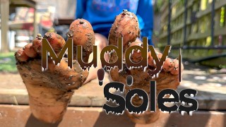 Muddy Soles - Playing with mud between my toes in my back garden