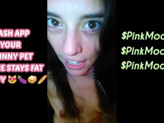 pet girl got too skinny! bad owner forgot to feed her dick and treats! food fetish CASHAPP her NOW
