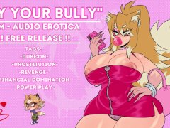 (F4M) Buy Your Bully - Audio Porn [HATE FUCK] [HARDCORE]