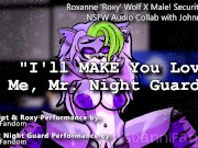 Preview 1 of 【r18+ Audio Roleplay】 The Night Guard Stuffs Roxy Wolf's New Pussy~【COLLAB w/ Johnny Static】