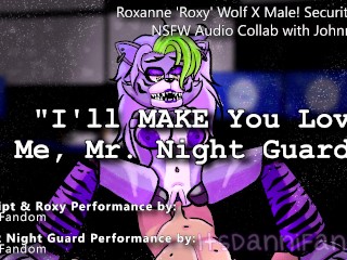 【r18+ Audio Roleplay】 the Night Guard Stuffs Roxy Wolf's new Pussy~【COLLAB W/ Johnny Static】