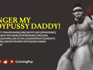 [audio] please Finger my Boypussy, Daddy!