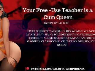 Your Free Use Teacher Is a_Cum Slut_Queen