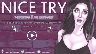 NICE TRY...the popstar makes a journalist cum in the middle of the party [F4F][script fill][AUDIO]