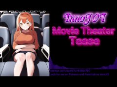Movie Theater Tease || Girlfriend wants to have fun instead (Hentai JOI RP)