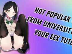 Hot Popular Girl From University Is Your Sex Tutor [Teaching You How To Get Me Off]