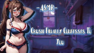 F4A Binaural ASMR Eroticrp Crush Finally Admits To You