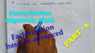 Factorization Math Slove by Bikash Edu Care Episode 6