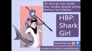 Hbp-Sucking Off A Double Dicked Futa Shark Girl F A