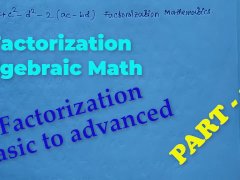 Factorization Math Slove by Bikash Edu Care Episode 18