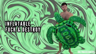 Inflatable fuck & destroy