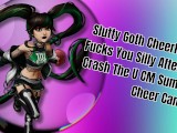 Slutty Goth Cheerleader Fucks You Silly After You Crash The U CM Summer Cheer Camp