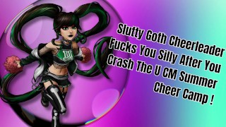 Slutty Goth Cheerleader vous baise idiot après que vous vous crashez U CM Summer Cheer Camp